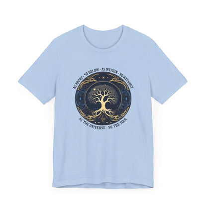 As Above So Below T-Shirt