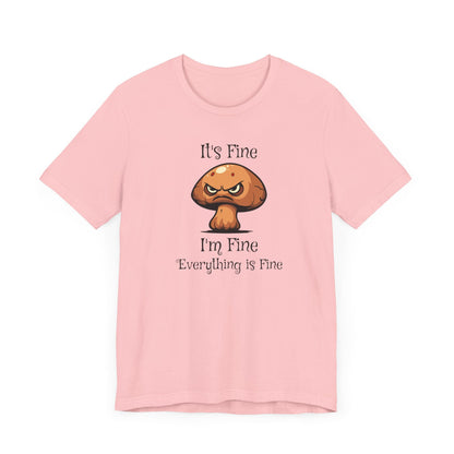 Everything Is Fine T-Shirt Pink