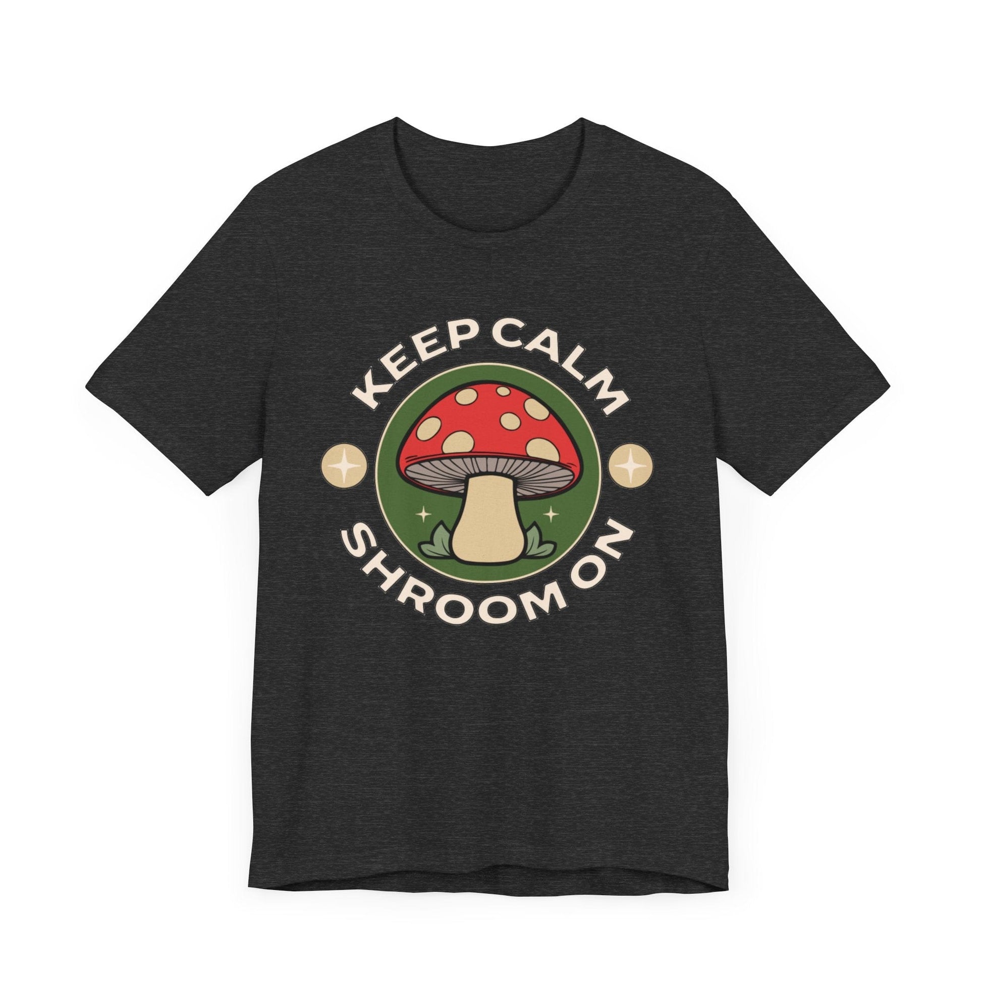 Keep Calm and Shroom On Shirt in Dark Charcoal Grey