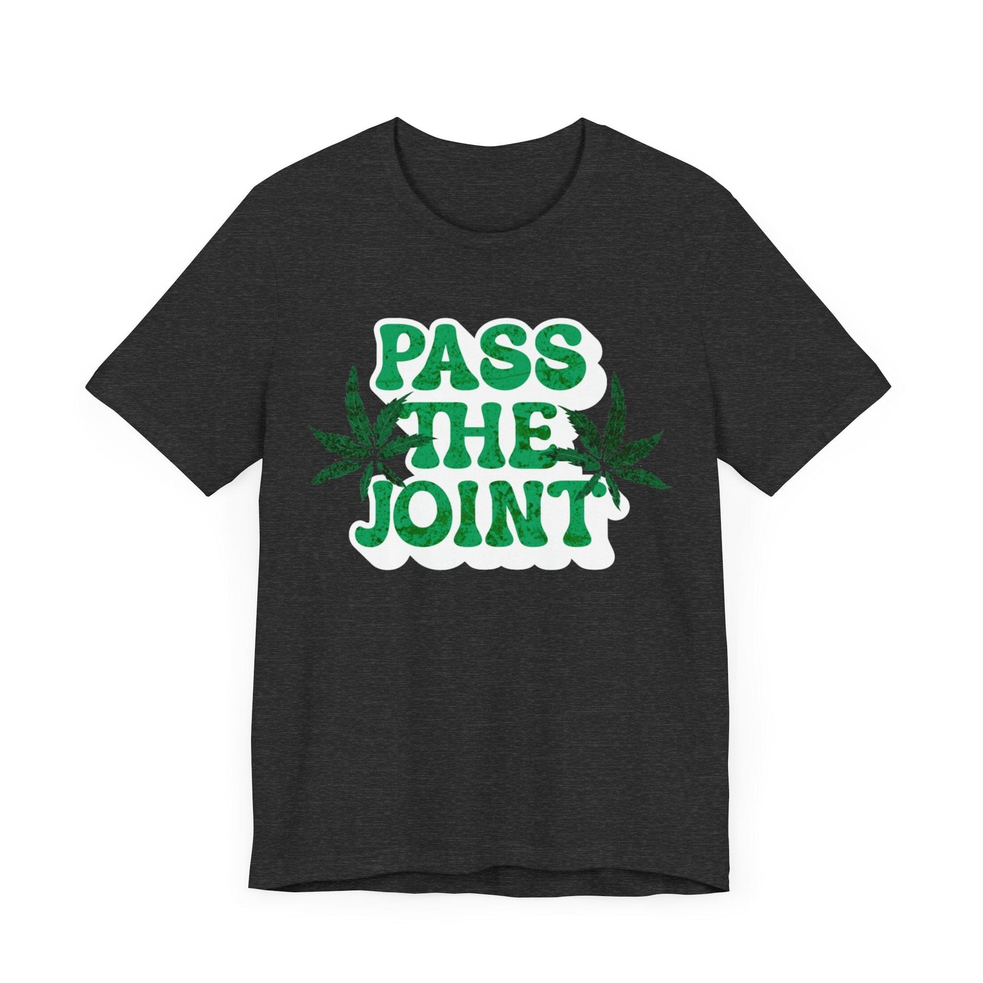 Pass the Joint T-Shirt Dark Heather Grey