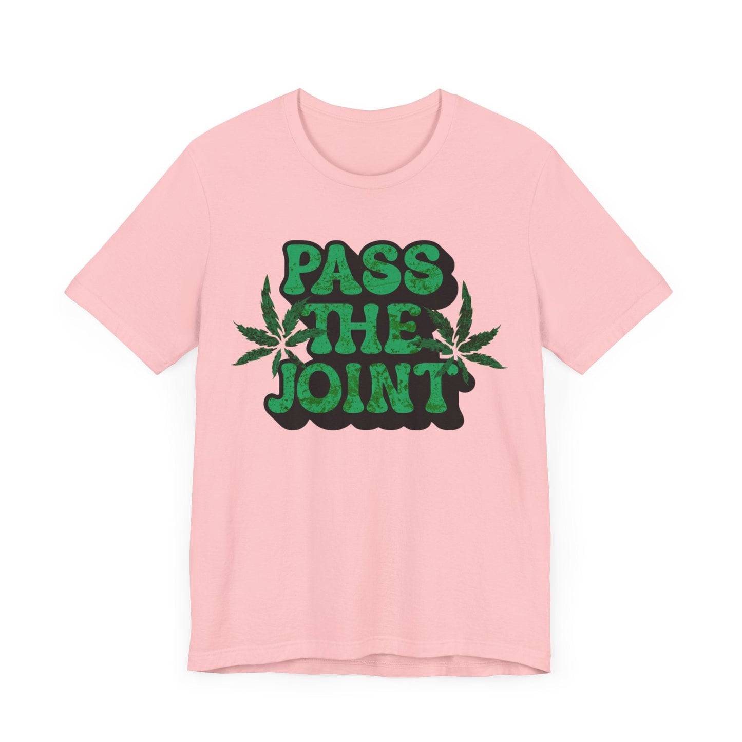 Pass the Joint T-Shirt Pink