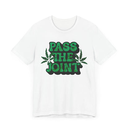 Pass the Joint T-Shirt White